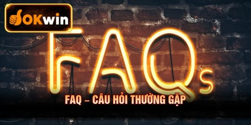 Tổng hợp câu hỏi thường gặp