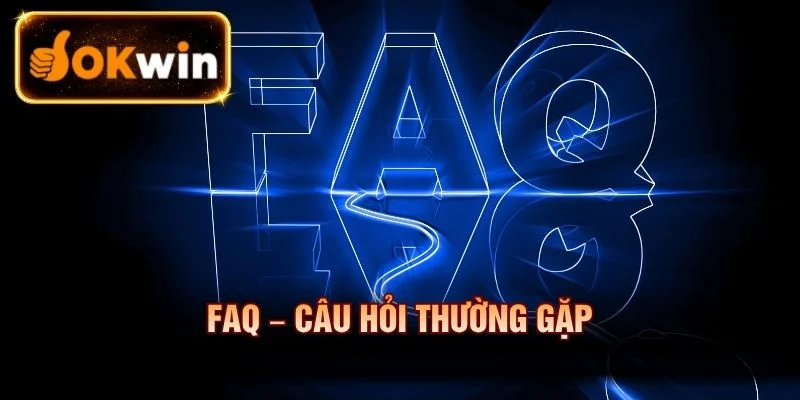 Câu hỏi thường gặp