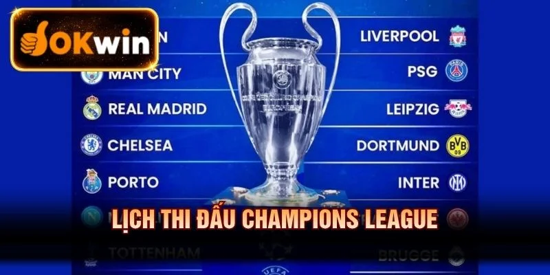 Lịch thi đấu champions league